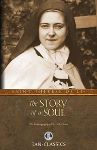 Cover of The Story of a Soul: The Autobiography of St. Therese of Lisieux